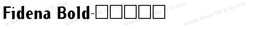 Fidena Bold字体转换